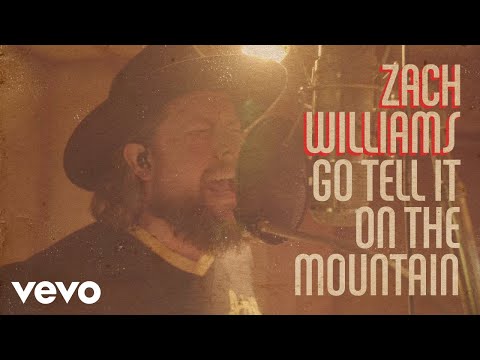 Zach Williams - Go Tell It on the Mountain